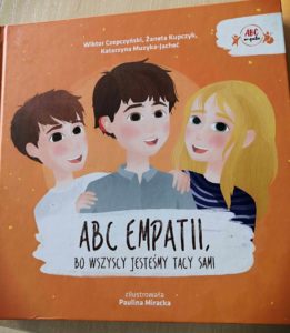„ABC Empatii, bo wszyscy jesteśmy tacy sami” – projekt edukacyjny
