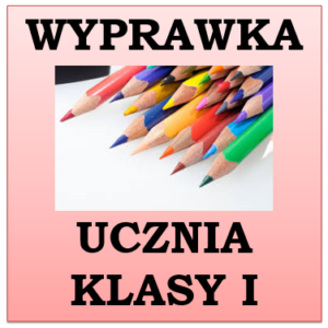 WYPRAWKA DO KLASY 1